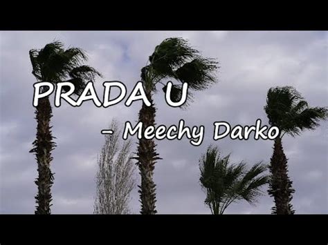 Meechy Darko – PRADA U Lyrics 